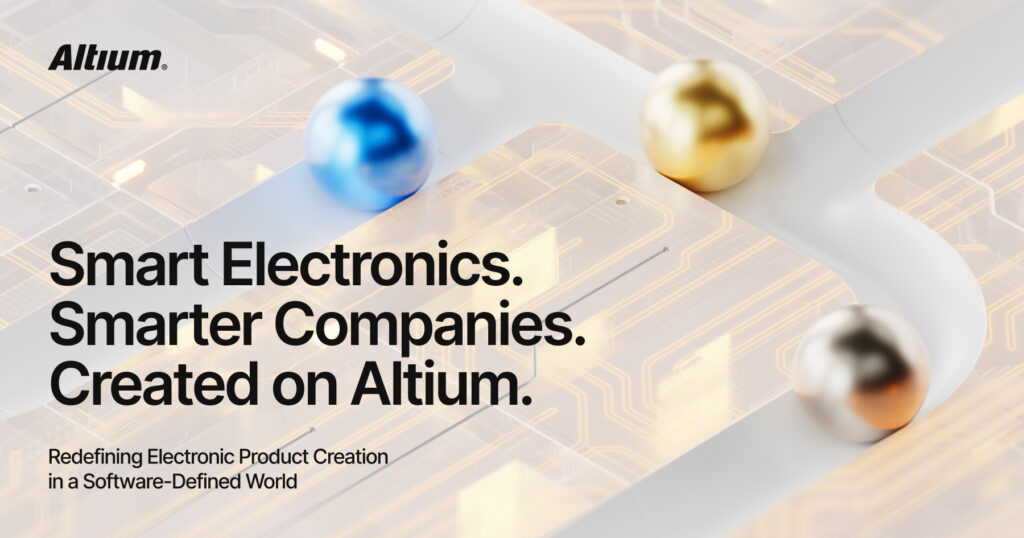Unified Electronics Development for Modern Engineers | Altium Overview 2026
