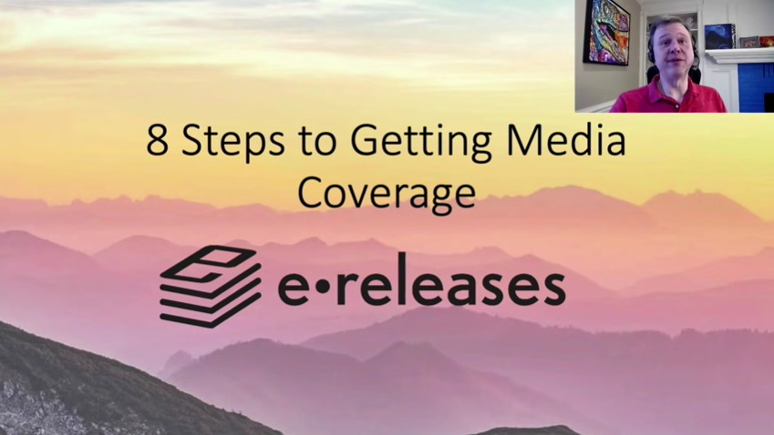 Free Master Class: How to Build a PR Campaign Designed to Get Massive Media Coverage: Overview